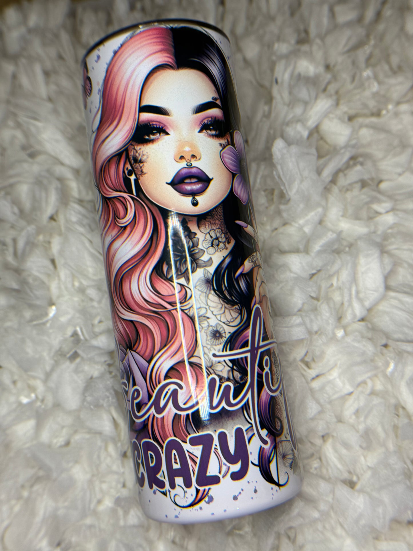 Beautiful Crazy Tumbler