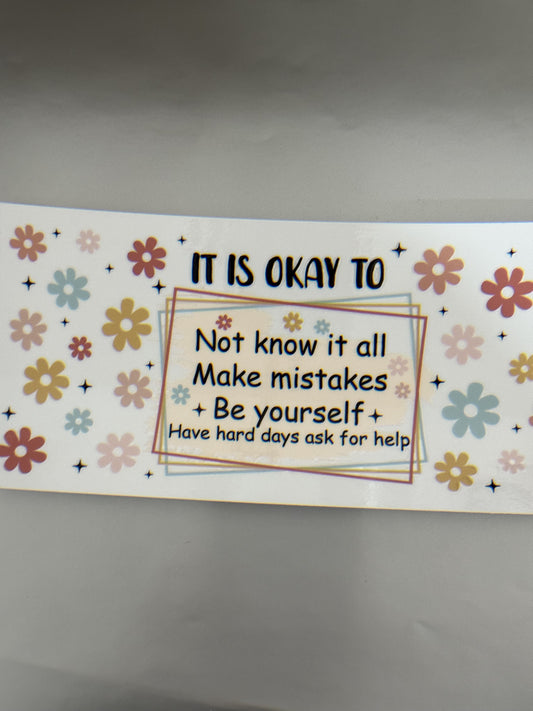 It's okay